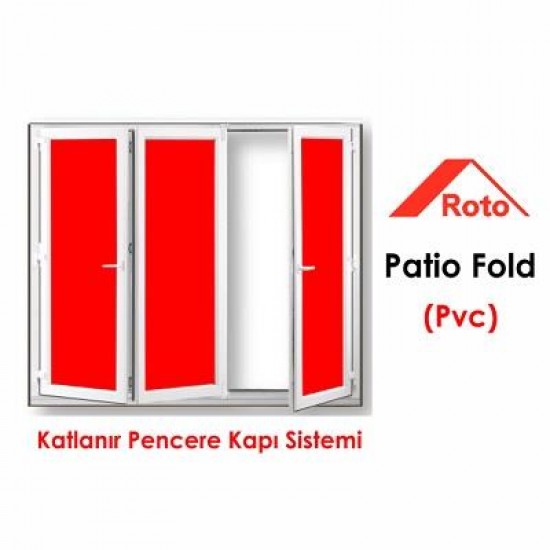 Roto Patio Fold Katlanır Kapı Sistemleri -Boy: 2001-2400 mm - Eşikli  (PVC)